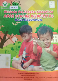 Image of Pedoman pelayanan kesehatan anak dengan disabilitas bagi keluarga