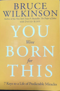 Image of You Were Born For This: 7 Key To A Life Of Predictable Miracles