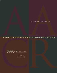 Anglo-American cataloguing rules 2002 revision