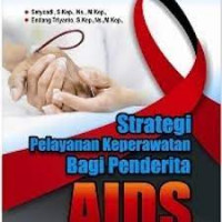 Strategi pelayanan keperawatan bagi penderita AIDS