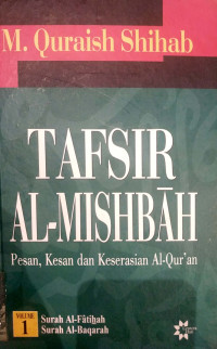 Tafsir AL-Mishbah Pesan Kesan Dan Keserasian AL-Qur-an