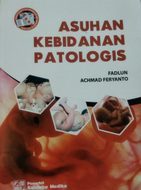 Asuhan Kebidanan Patoligis