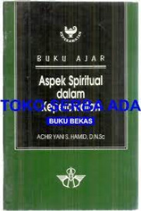 Buku ajar: Aspek Spiritual dalam keperawatan