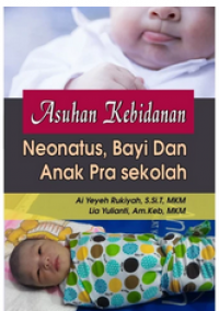 Image of Asuhan Kebidanan Neonatus, Bayi dan Anak Pra Sekolah