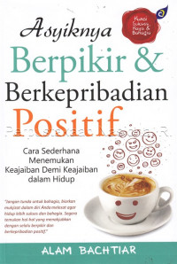 Asyiknya Berpikir & Berkepribadian Positif