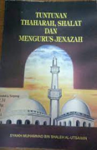 Image of Tuntunan Thaharah, Shalat dan Mengurus Jenazah
