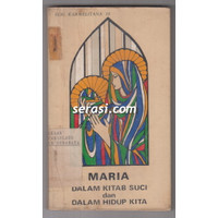 Maria Dalam Kitab Suci Dan Dalam Hidup Kita