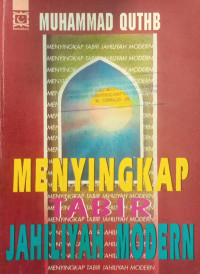 Menyingkap Tabir Jahiliyah Modern