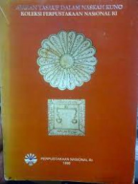 Image of Ajaran Tasauf Dalam Naskah Kuno Koleksi Perpustakaan Nasional RI