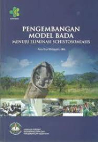 Image of Pengembangan model bada menuju eliminasi Schistosomiasis