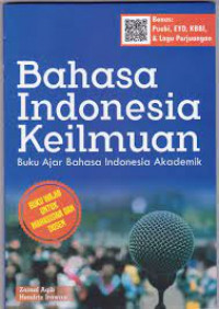 Bahasa Indonesia Keilmuan Buku Ajar Bahasa Indonesia Akademik (Buku Wajib Untuk Mahasiswa dan Dosen)