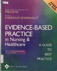 Evidence-based practice in nursing and healthcare : a guide to best practice (buku wajib M.A. KDM Jurkep)