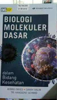 Image of Biologi Molekuler Dasar dalam Bidang Kesehatan