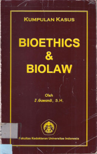 Image of Kumpulan Kasus : Bioethics & Biolaw
