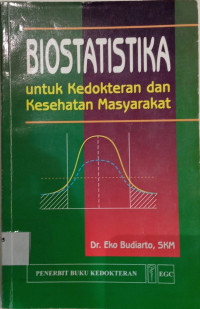 Biostatistika Untuk Kedokteran dan Kes. Masyarakat