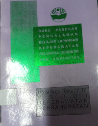 Buku Panduan Pengalaman Belajar Lapangan Keperawatan Keluarga, Gerontik dan Komunitas