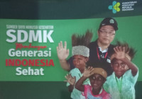 Sumber Daya Manusia Kesehatan SDMK membangun Generasi Indonesia Sehat