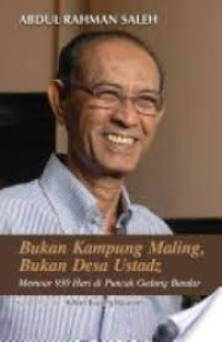 Image of Bukan kampung maling bukan desa ustadz : Memoar 930 Hari di Puncak Gedung Bundar