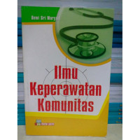 Ilmu Keperawatan Komunitas