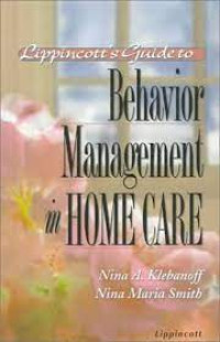 Lippincott's guide to behavior management in home care