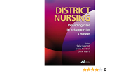 District Nursing : Providiong Care in a Supportive Context