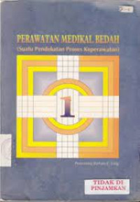 Image of Perawatan medikal bedah (suatu pendekatan proses keperawatan) buku 1