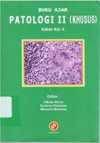 Buku ajar patologi II  (khusus) edisi ke - 1