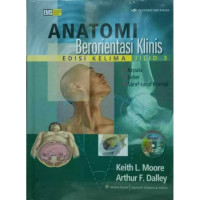 Anatomi Berorientasi Klinis Edisi Kelima Jilid 3