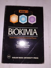 Biokimia: Suatu pendekatan berorientasi kasus (Jilid 1 Edisi 4)