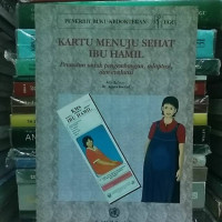 Image of Kartu menuju sehat ibu hamil: penuntun untuk pengembangan adaptasi dan evaluasi
