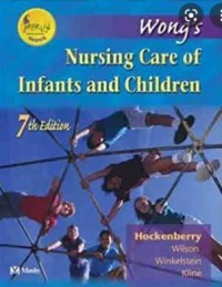 Wong,s  Nursing Care of Infants and Children (Bukuy 1,2)