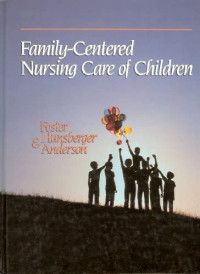 Family-Centered Nursing Care of Children (Buku .1)