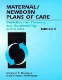 Maternal Newborn plans of care.