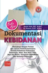 Buku ajar dokumentasi kebidanan