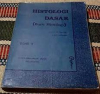 Image of Histologi Dasar: ( Basic Histology ).