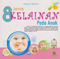 8 Jenis Kelainan pada Anak