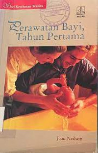 Perawatan bayi tahun pertama