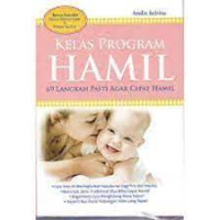 Image of Kelas Program Hamil : 69 Langkah Pasti Agar Cepat Hamil