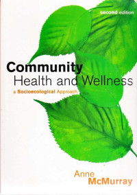 Community Health and Wellness a Sociological Approach (Buku Wajib M.A. Komunitas Jurkep)