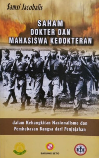 Image of Saham dokter dan mahsisiswa kedokteran dalam kebangkitan nasionalisme dan pembebasan bangsa dari penjajahan