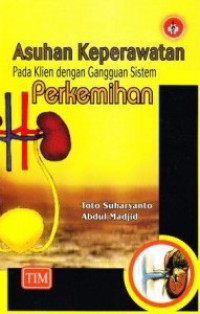 Image of Asuhan keperawatan pada klien dengan gangguan sistem perkemihan