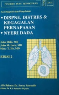 Dispne, distres & kegagalan pernafasan dan nyeri dada (ed 2)