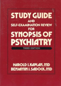Image of Study guide and self-examination review for synopsis of psychiatry (3rd ed.)