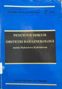 Penuntun diskusi obstetri dan ginekologi untuk mahasiswa kedokteran