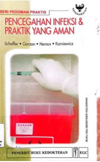 Pencegahan infeksi & praktik yang aman