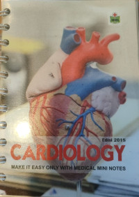Image of Cardiology : make it easy only with medical mini notes