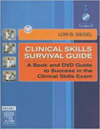 Clinical skills survival guide: a book and DVD in the clinical skills exam