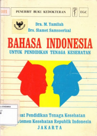 Bahasa Indonesia Untuk Pendidikan Tenaga Kesehatan