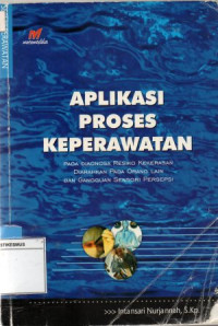 Aplikasi Proses Keperawatan Pada Diagnosa Resiko Kekerasan Di Arahkan Pada Orang Lain Dan Gangguan Sensori Persepsi