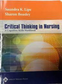 Image of Critical Thinking in Nursing A Cognitive Skills Workbook (Buku Wajib M.A. KDK Jurkep)